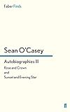 Autobiographies. III, Rose and Crown : Sunset and evening star