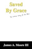 Saved By Grace:  the Untrue Story of Joe Allen