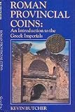 Roman provincial coins : an introduction to the 'Greek Imperials'
