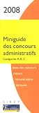Revue Dalloz-Sirey  / Miniguide des concours administratifs : Catégories A, B et C