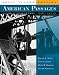 Search : American Passages: A History of the United States, Volume 2: Since 1863