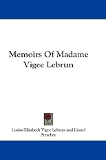 Memoirs Of Madame Vigee Lebrun