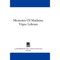 Memoirs Of Madame Vigee Lebrun