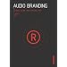 Klangvolle Buch-Hits �ber "Audio Branding"