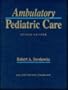 Ambulatory Pediatric Care