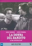 la donna del bandito / They Live by Night (dvd)