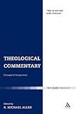 Theological commentary : evangelical perspectives