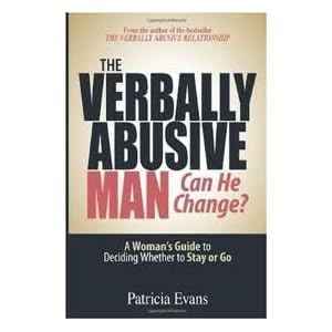The Verbally Abusive Man Can He Change