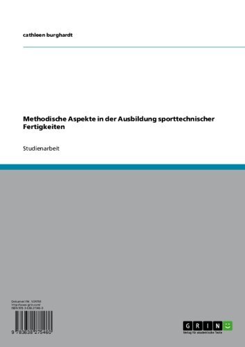 Methodische Aspekte in der Ausbildung sporttechnischer Fertigkeiten (German Edition)