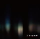 shadow【通常盤】