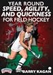 Barry Kagan: Year Round Speed, Agility and Quickness Training for Field Hockey (DVD)