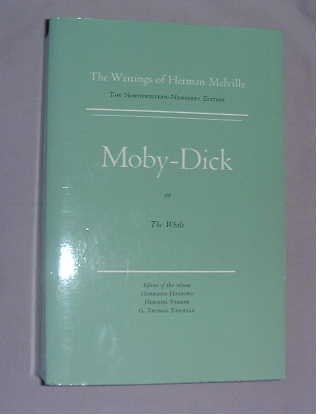 Moby Dick, or The Whale: Volume 6, Scholarly Edition (Melville)