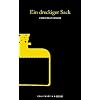 Ein dreckiger Sack