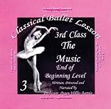 Classical Ballet Lesson - 3rd Class - Peggy Willis-Aarnio & Galina Mezentseva CD - TWB03C