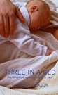 Three in a...