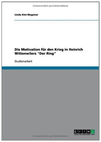 Die Motivation für den Krieg in Heinrich Wittenwilers 
