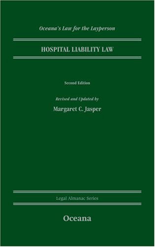 Hospital Liability Law (Legal Almanac Series)