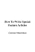 How to Write Special Feature Articles by Willard G. Bleyer