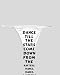 White Thong with Dance till the stars come down from the rafters, Dance, Dance, Dance...
