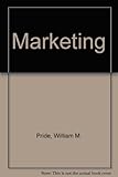 Marketing : concepts and strategies
