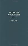 Art in the Courtroom