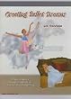 Creating Ballet Dreams with Rochelle