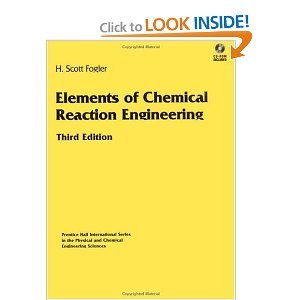 Elements of Chemical Reaction Engineering 3rd (Third) Edition byFogler