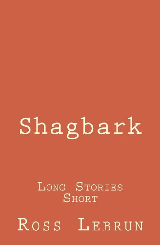 shagbark long stories short