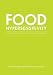 Food Hypersensitivity: Diagnosing and Managing Food Allergies and Intolerance
