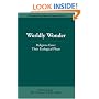 Worldly Wonder: Religions Enter Their Ecological Phase (Master Hsuan Hua Memorial Lecture)