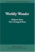 Worldly Wonder: Religions Enter Their Ecological Phase (Master Hsuan Hua Memorial Lecture)