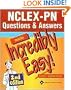 NCLEX-PN Questions & Answers Made Incredibly Easy! (Incredibly Easy! Series)