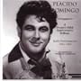 Placido Domingo: A 25th Anniversary Tribute: Early Performances 1961-1969