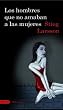 Los hombres que no amaban a las mujeres, Vol. 1 Trilogia Millennium (Spanish Edition)
