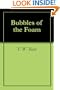 Bubbles of the Foam