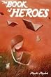 The Book of Heroes (Book of Heros)