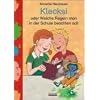 Klecksi oder Welche Regeln man in der Schule beachten soll