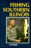 Fishing Southern Illinois (Shawnee Books)