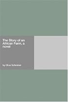 The Story of an African Farm, a novel