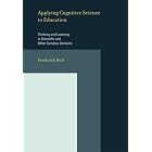 Click here to buy Applying Cognitive Science to Education: Thinking and Learning in Scientific and Other... by  Frederick Reif.