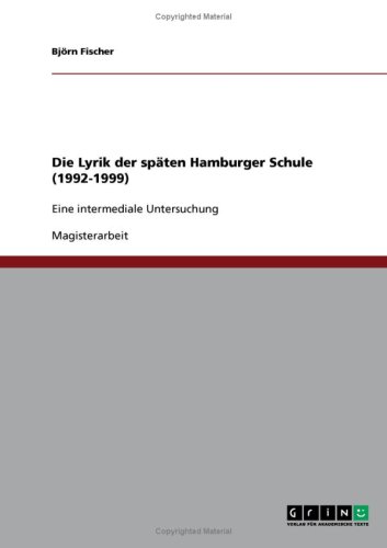 Die Lyrik der sp�ten Hamburger Schule (1992-1999)