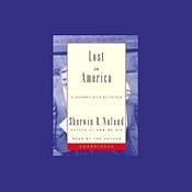 Lost in America: A Journey With My Father | [Sherwin B. Nuland]