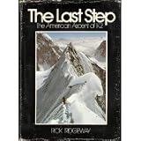 Last Step: The American Ascent of K2