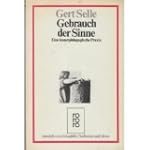 Gebrauch der Sinne. Eine kunstp�dagog...