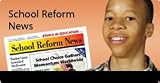 School Reform News