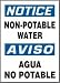 NOTICE NON-POTABLE WATER (BILINGUAL) 14 x 10 Aluminum Sign