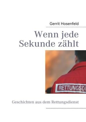Wenn jede Sekunde zählt: Geschichten aus dem Rettungsdienst