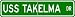 USS TAKELMA ATF 113 Street Sign - Navy