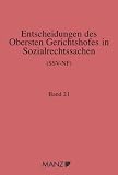 Produkt-Bild: Entscheidungen des obersten Gerichtshofes in Sozialrechtssachen SSV-NF (f. &Ouml;sterreich): 21