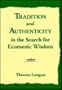 Tradition and Authenticity in the Search for Ecumenic Wisdom